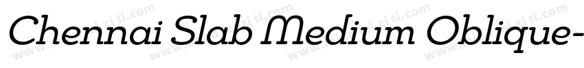 Chennai Slab Medium Oblique字体转换